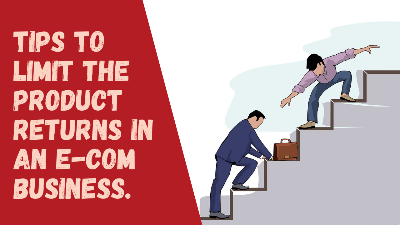 Tips to limit the product returns in an e-commerce business - Qualpedia®