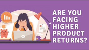 facing higher product return article
