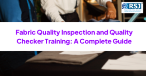 Fabric Quality Checker Inspection and Quality Checker Training